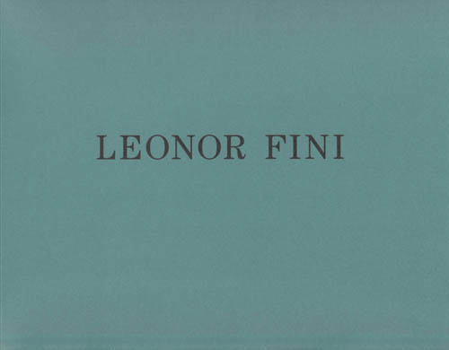Leonor Fini - 1994 Softbound Gallery Exhibition Catalog